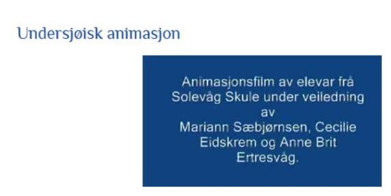 Animasjonsfilmar - 7. kl.